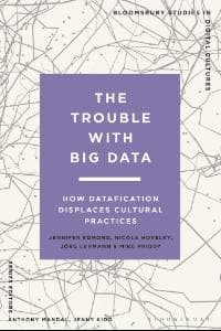 The Trouble With Big Data